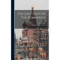 The Last Days Of The Romanovs
