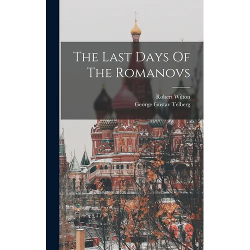 The Last Days Of The Romanovs