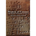 Women of Canaan: The Status of Women at Ugarit