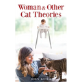 Woman & Other Cat Theories