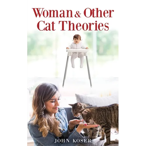 Woman & Other Cat Theories