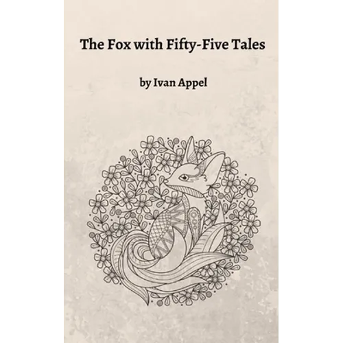 The Fox with Fifty-Five Tales
