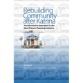 Rebuilding Community after Katrina: Transformative Education in the New Orleans Planning Initiative