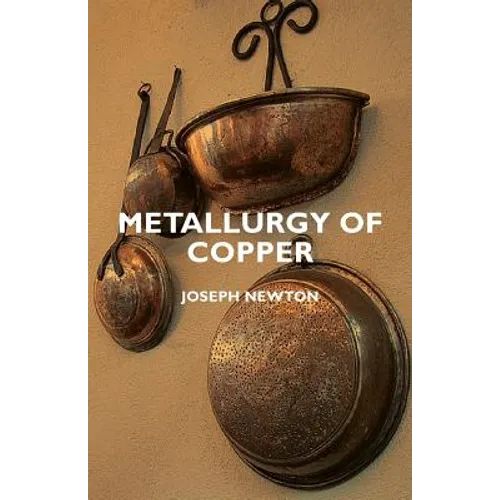 Metallurgy of Copper