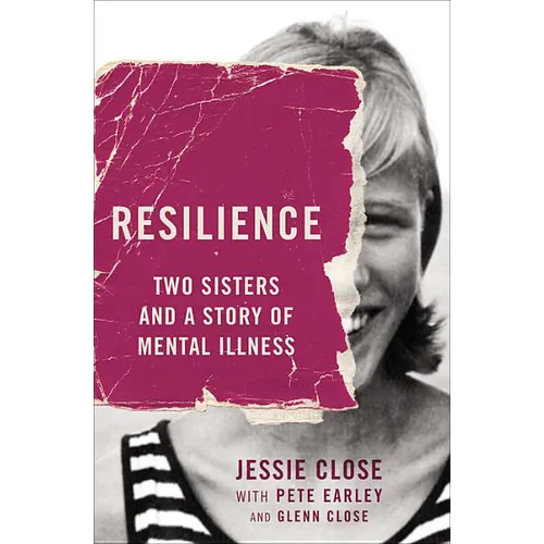 Resilience: Two Sisters and a Story of Mental Illness