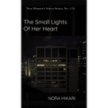 The Small Lights of Her Heart