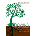 Growing With My Garden