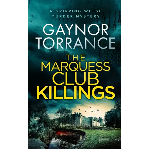 THE MARQUESS CLUB KILLINGS a gripping Welsh murder mystery