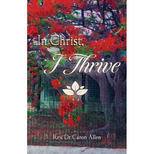 In Christ, I Thrive