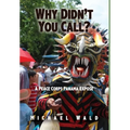 Why Didn't You Call?: A Peace Corps Panama Exposé