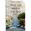 Tell Us When To Go