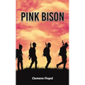 Pink Bison
