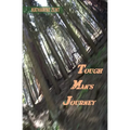 Tough Man's Journey
