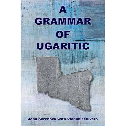 A Grammar of Ugaritic