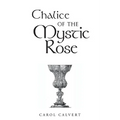 Chalice of the Mystic Rose