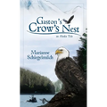 Gaston's Crow's Nest