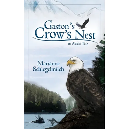 Gaston's Crow's Nest