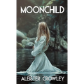 Moonchild and the Hymn to Pan (Jabberwoke Pocket Occult)