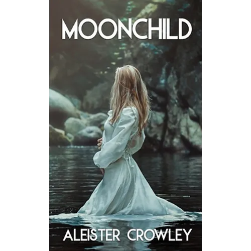 Moonchild and the Hymn to Pan (Jabberwoke Pocket Occult)