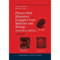 Physics with Illustrative Examples from Medicine and Biology: Statistical Physics