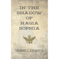 In the Shadow of Hagia Sophia