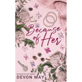 Because of Her