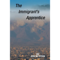 The Immigrant's Apprentice