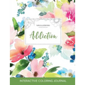 Adult Coloring Journal: Addiction (Turtle Illustrations, Pastel Floral)
