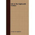 Life In The Eighteenth Century