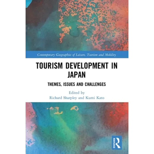 Tourism Development in Japan: Themes, Issues and Challenges