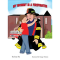My Mommy is a Firefighter