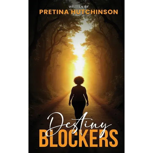 Destiny Blockers