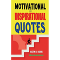 Motivational and Inspirational Quotes