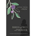 Birds of Prey and Paradise: Sapphic Poetry