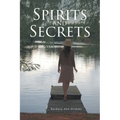Spirits and Secrets