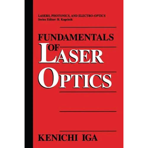 Fundamentals of Laser Optics
