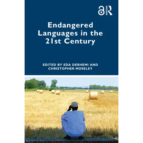 Endangered Languages in the 21st Century