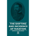 The Shifting and Incidence of Taxation