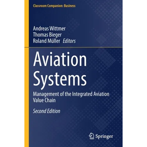 Aviation Systems: Management of the Integrated Aviation Value Chain
