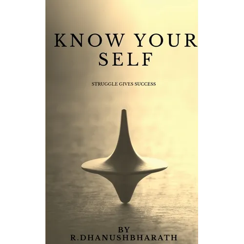 Know your self