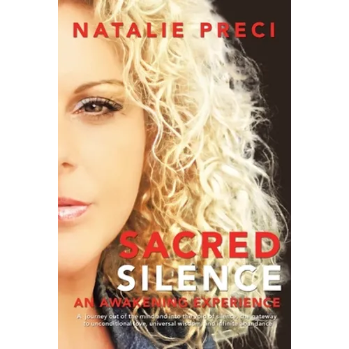 Sacred Silence: An Awakening Experience