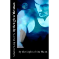 By the light of the Moon