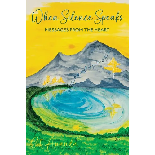 When Silence Speaks: Messages from the Heart