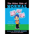 The Other Side of Normal: Humorous Poems for Kids of Every Age
