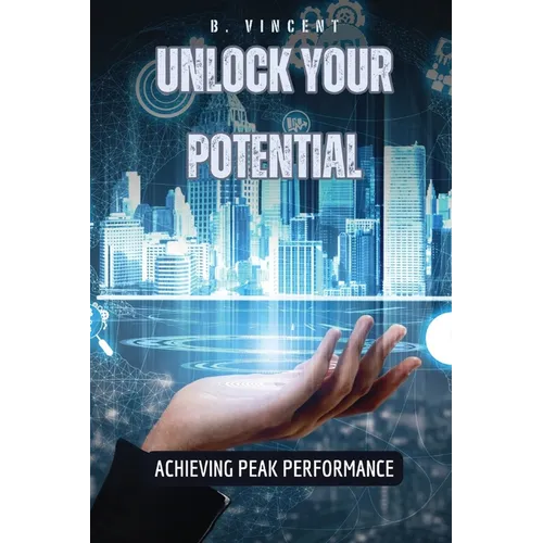 Unlock Your Potential: Achieving Peak Performance