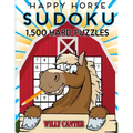 Happy Horse Sudoku 1,500 Hard Puzzles. Gigantic Big Value Book: No Wasted Puzzles With Only One Level Of Difficulty