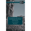 Catastrophe and Exile in the Modern Palestinian Imagination: Telling Memories