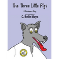 The Three Little Pigs: A Storekeeper's Story
