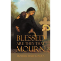 Blessed are they that Mourn