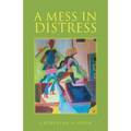 A Mess in Distress